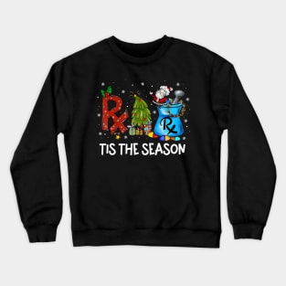 Cpht Pharmacy Technician Christmas Xmas Tis The Season Crewneck Sweatshirt